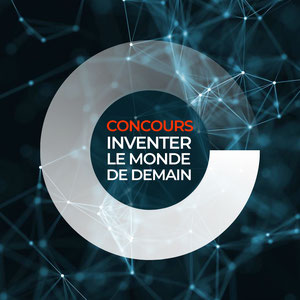 Concours Inventer le monde de demain 2019 : un jury de passio...